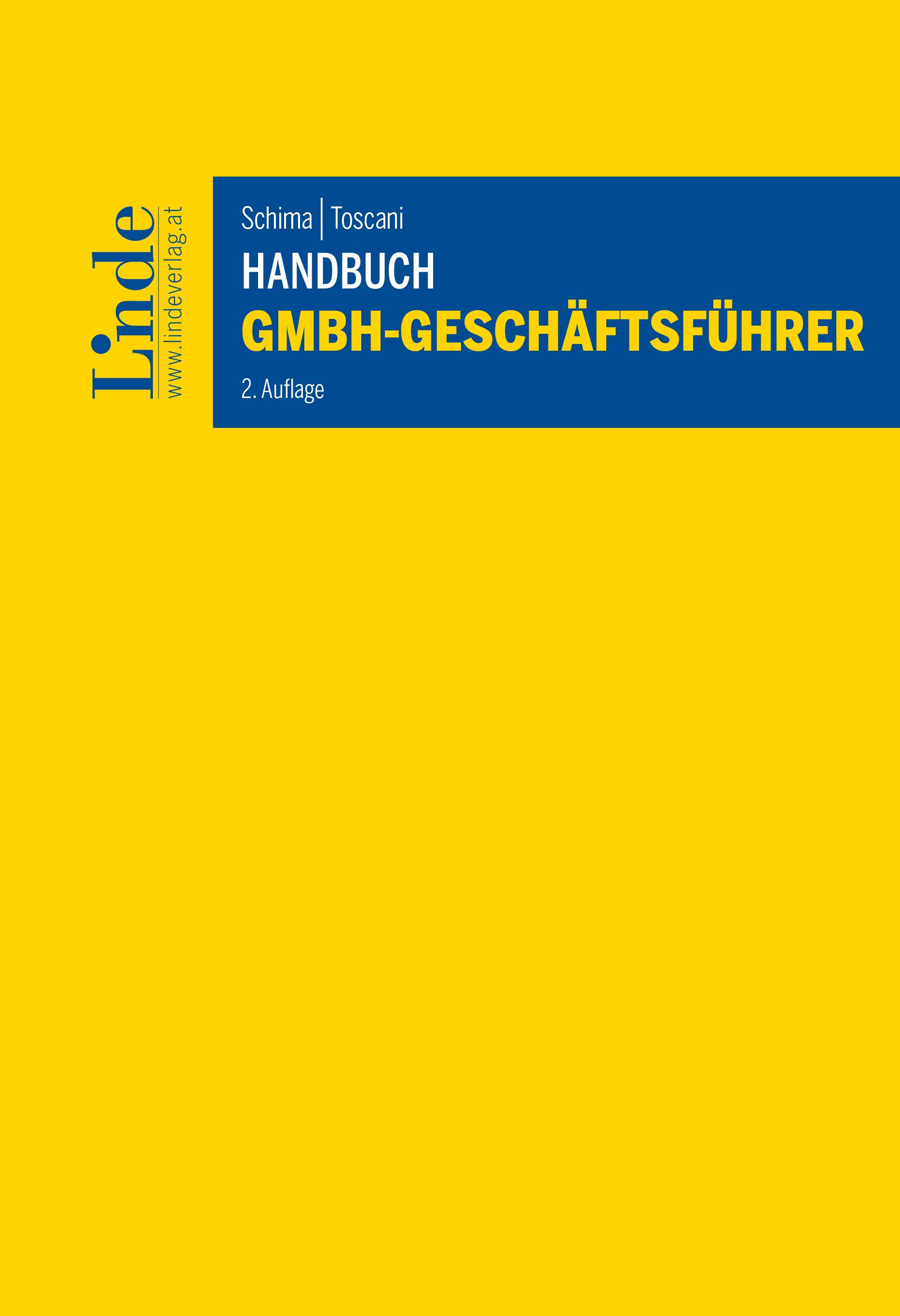 Schima | Toscani
Handbuch GmbH-Geschäftsführer