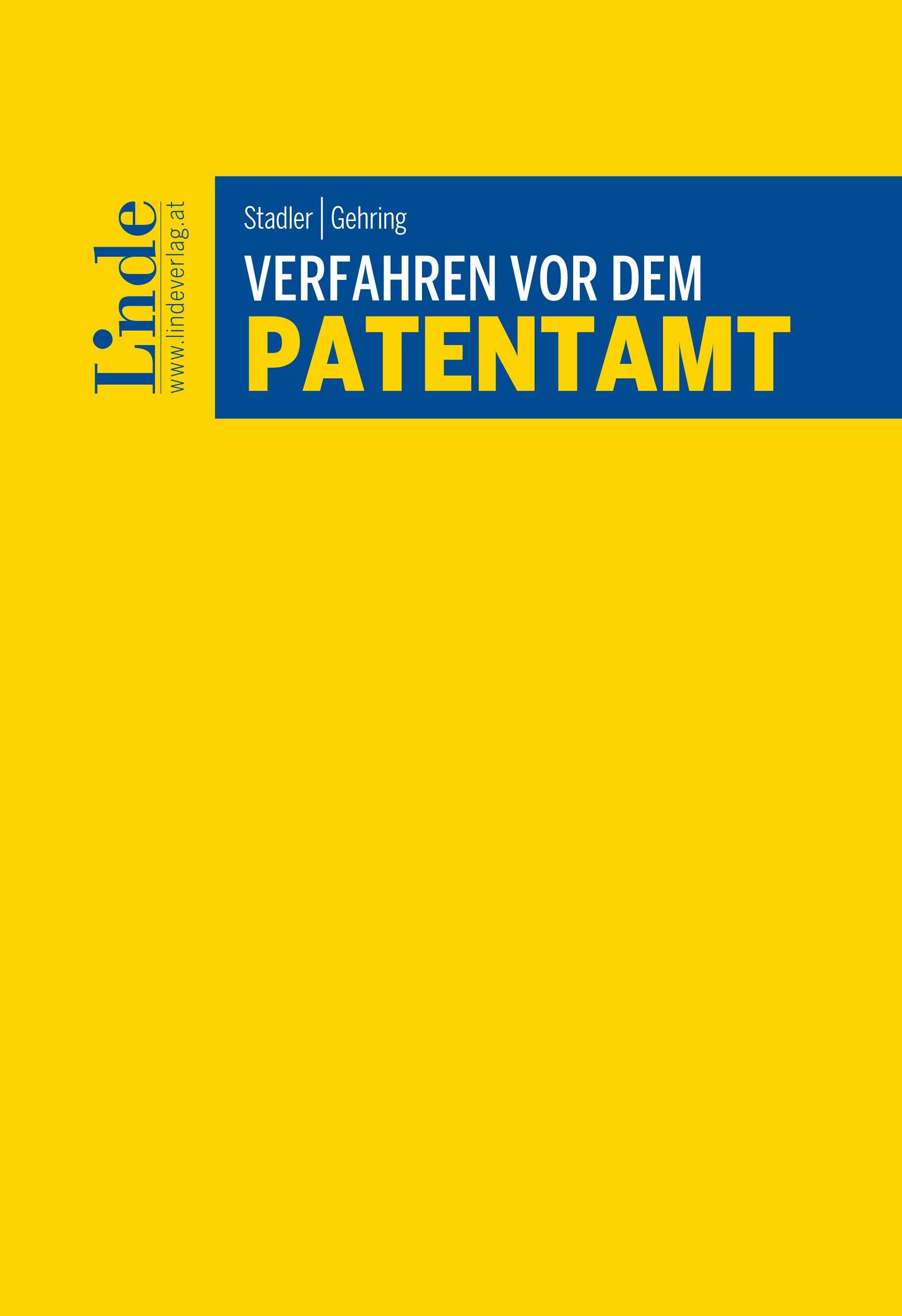 Stadler | Gehring
Verfahren vor dem Patentamt
